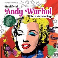 Andy Warhol. Livre de coloriage. Non officiel