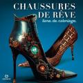 Chaussures de rêve. Livre de coloriage
