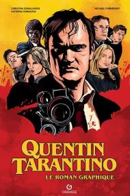 Quentin Tarantino. Le roman graphique