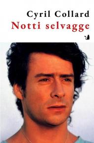 Notti selvagge