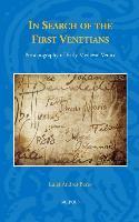 In Search of the First Venetians: Prosopography of Early Medieval Venice