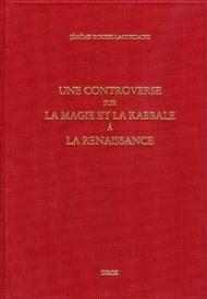 Une Controverse Sur La Magie Et La Kabbale a la Renaissance