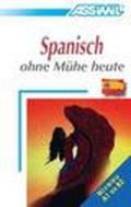 Spanisch ohne Mühe heute