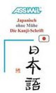 Japanisch ohne Mühe (Kanji Schrift)