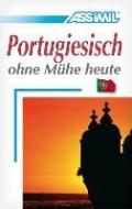 Portugiesisch ohne Mühe heute