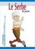 Le serbe de poche