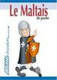 Le maltais de poche