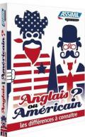 Anglais ou américain? Les différences à connaitre