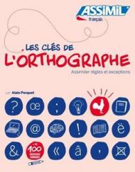 Les clés de l'ortographe