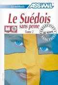 Le suedois sans peine. Con 4 CD Audio: 2