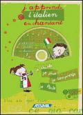 J'apprends l'italien en chantant. Con CD Audio