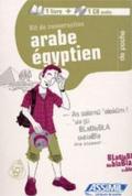 Arabe égyptien. Con CD Audio