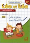 Méthode de lecture. Léo et Léa CP. Cahier d'exercices. Per la Scuola elementare. 1.