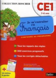 Je m'entraine en français CE1. 7-8 ans. Collection boscher. Per la Scuola elementare