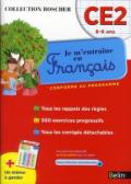 Je m'entraine en français CE2. 8-9 ans. Collection boscher. Per la Scuola elementare