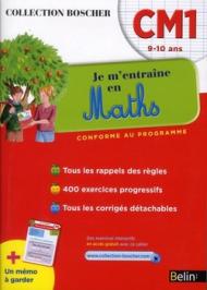 Je m'entraîne en maths CM1. 9-10 ans. Per la Scuola elementare