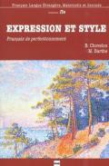 Expression et style. Français de perfectionnement. Per le Scuole superiori