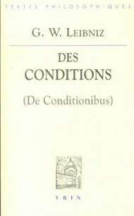 Gottfried Wilhelm Leibniz: de Conditionibus