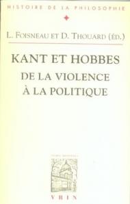 Kant Et Hobbes: de La Violence a la Politique