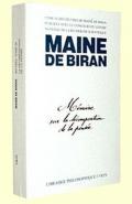 Maine De Biran Ceuvres: Memoire Sur La Decomposition De La Pensee, Precede Du Memoire Sur Les Rapports De L'ideologie Et Des Mathematiques: 3