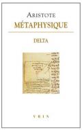 Aristote, Metaphysique Delta