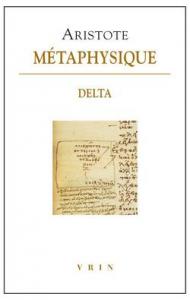 Aristote, Metaphysique Delta