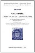 Grammaire Livres XIV - XV - XVI: Les Invariables