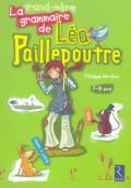 La grammaire de Léa Paillepoutre. 7-8 ans. Per la Scuola elementare