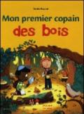 Mon premier copain des bois