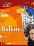 Talk to me 7.0. Italiano. Livello 1 (base-intermedio). CD-ROM