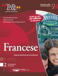 Talk to me 7.0. Francese. Livello 2 (intermedio-avanzato). CD-ROM