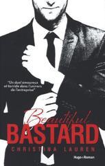 Beautiful Bastard -Version Française- (NEW ROMANCE) (French Edition)