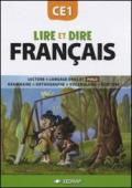 Lire et dire. Français. CE1. Per la Scuola elementare