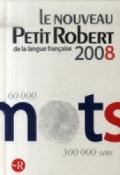 Le nouveau Petit Robert 2008. Dictionnaire de la langue française