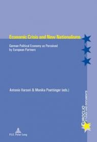 Economic Crisis and New Nationalisms: German Political Economy as Perceived by European Partners