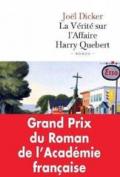 La Vérité sur l'Affaire Harry Quebert (French Edition)