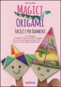 Magici origami. Facili e per bambini. Con gadget