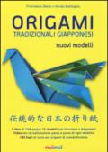 Origami tradizionali giapponesi. Nuovi modelli