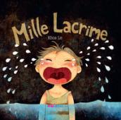 Mille lacrime. Ediz. italiana e inglese