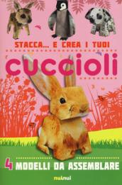 Stacca... e crea i tuoi cuccioli di animali. Ediz. a colori