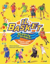 IL BASKET SPIEGATO AI BAMBINI PICCOLA GUIDA ILLUSTRATA