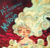 La principessa delle nuvole. Ediz. italiana e inglese