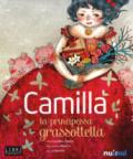 Camilla la principessa grassottella. Libro sonoro e pop-up