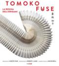 Tomoko Fuse. La regina degli origami