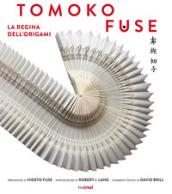 Tomoko Fuse. La regina degli origami