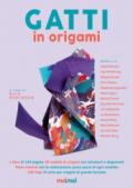 Gatti in origami. Con Materiale a stampa miscellaneo. Con Contenuto digitale per download e accesso on line