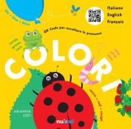 Colori. Italiano Français English. Ediz. a colori