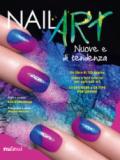 Nail art nuove e di tendenza. Con gadget