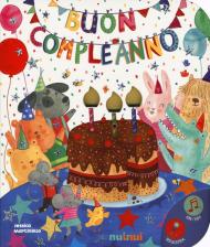 Buon compleanno. Ediz. a colori