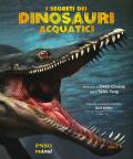 I segreti dei dinosauri acquatici